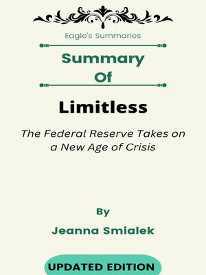 cover image of Summary of Limitless the Federal Reserve Takes on a New Age of Crisis    by  Jeanna Smialek